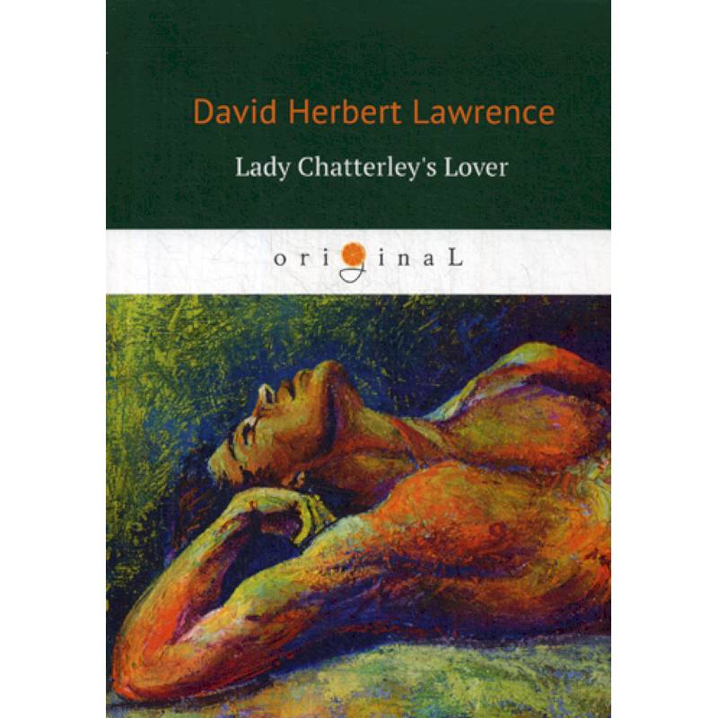 Lady Chatterley's Lover Lady Chatterley's Lover