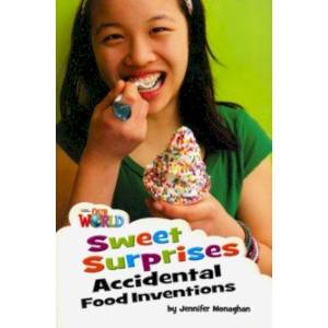 Our World 4: Rdr - Sweet Surprise (BrE) Our World 4: Rdr - Sweet Surprise (BrE)