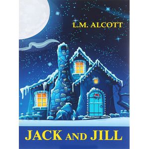 Jack and Jill Jack and Jill