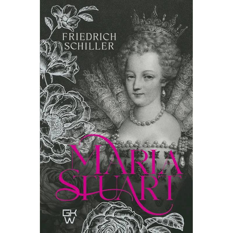 Maria Stuart Maria Stuart