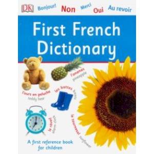 First French Dictionary First French Dictionary