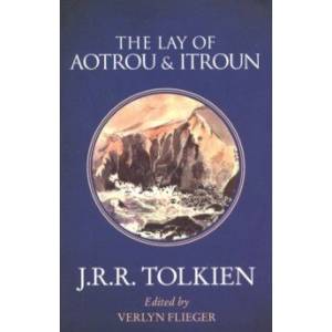 The Lay of Aotrou and Itroun The Lay of Aotrou and Itroun