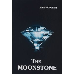 The Moonstone The Moonstone