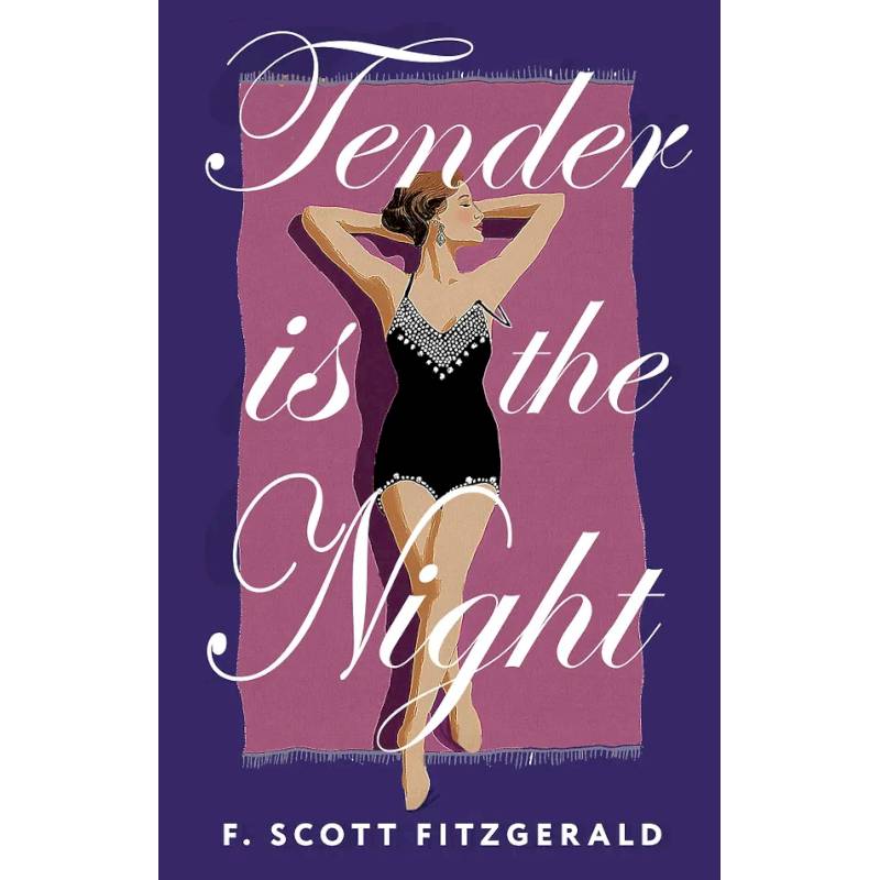 Tender is the Night Tender is the Night