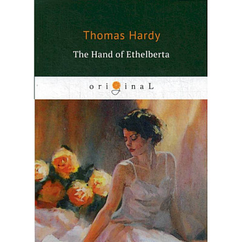 The Hand of Ethelberta The Hand of Ethelberta