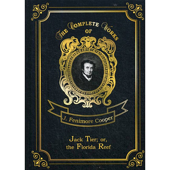 Jack Tier. or, the Florida Reef