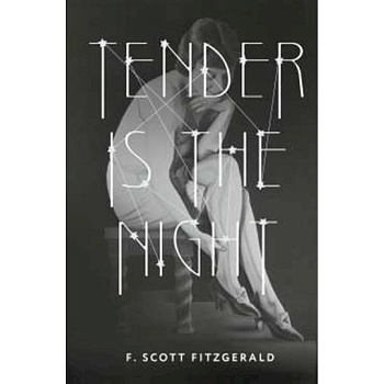Tender is the Night Tender is the Night