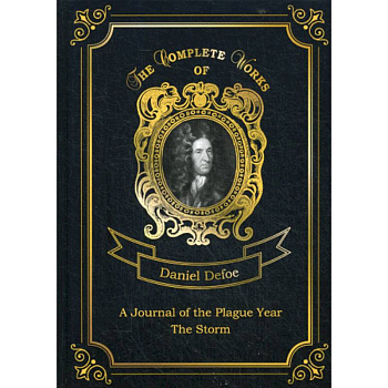 A Journal of the Plague Year. The Storm A Journal of the Plague Year. The Storm