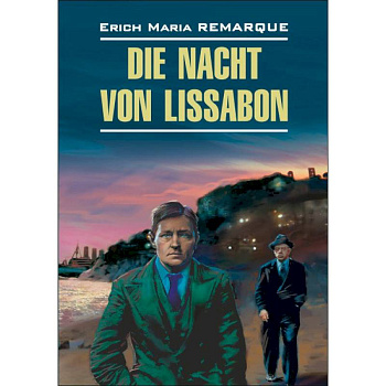 Die nacht von Lissabon Die nacht von Lissabon