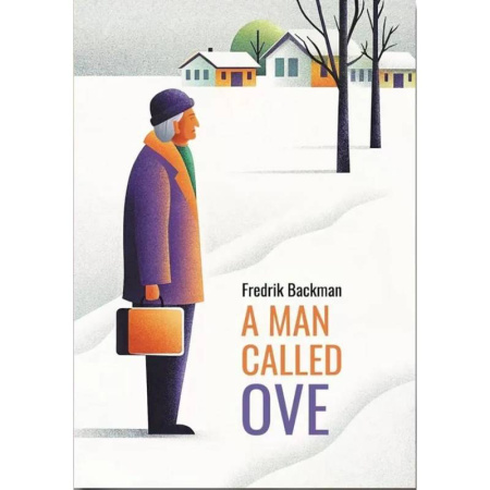 Чтение на английском языке, книга Вторая жизнь Уве = A man galled ove купить по скидке